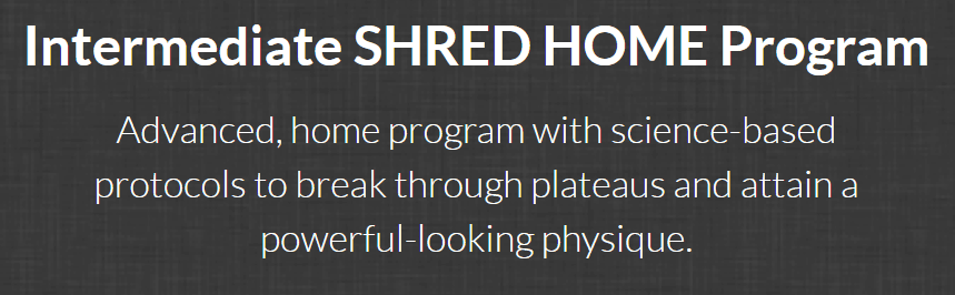 Intermediate SHRED HOME Program