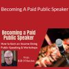 Bill O'Hanlon - Becoming A Paid Public Speaker