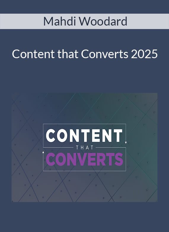 Mahdi Woodard - Content that Converts 2025